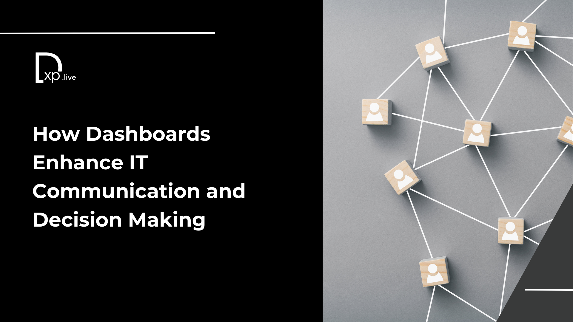 Boost IT Communication & Decisions with Real-Time Dashboards