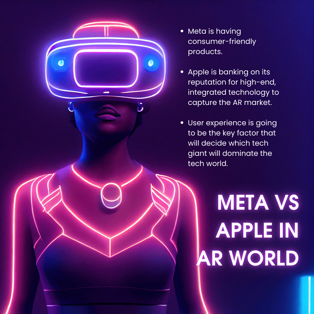 Apple and Meta are having a head-to-head competition to win the AR world.