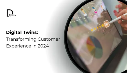 How Digital Twins are Shaping Customer Experience in 2024