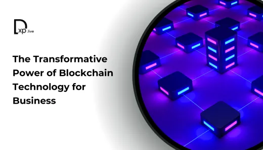 The Transformative Power of Blockchain Technology for Business