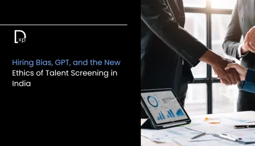 Hiring Bias, GPT, and the New Ethics of Talent Screening in India